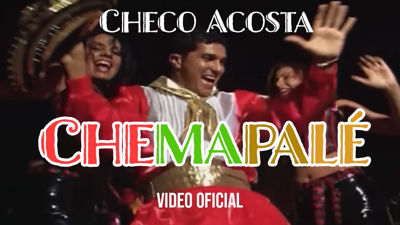 Chemapal&eacute; - Checo Acosta | M&uacute;sica de Carnaval Colombiano ( Video Oficial )