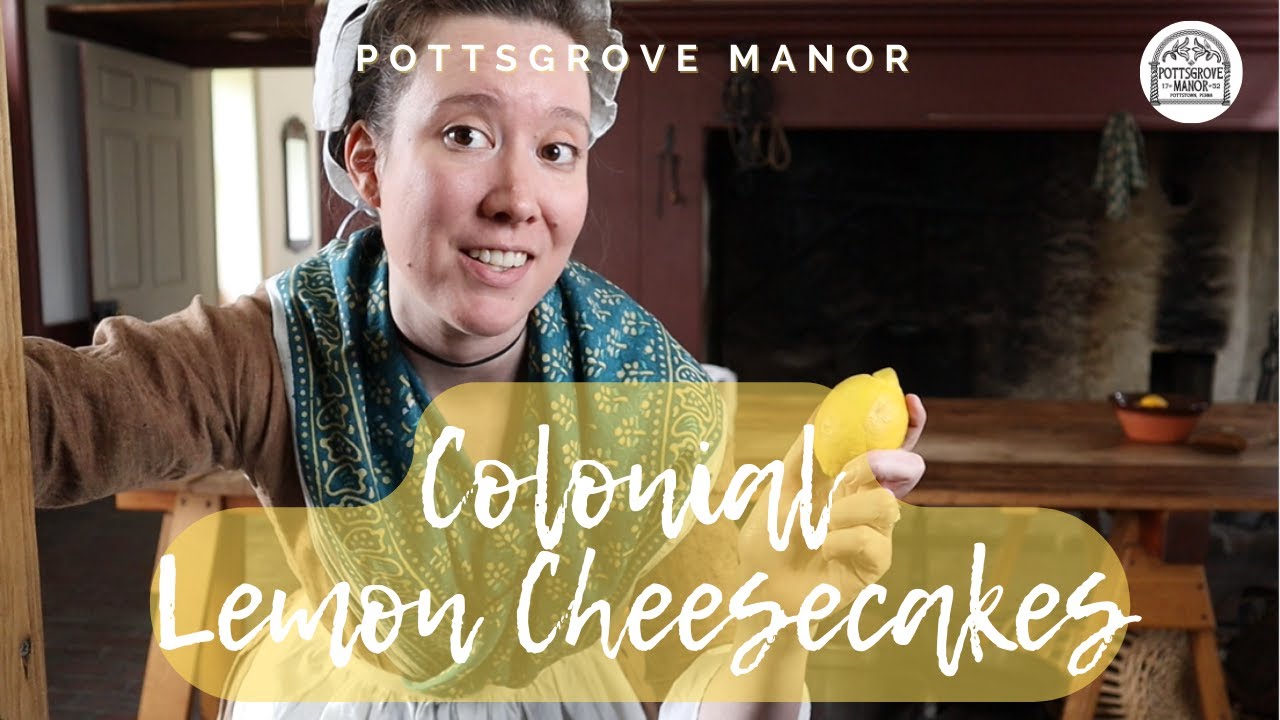 Colonial Lemon Cheesecakes I Pottsgrove Manor