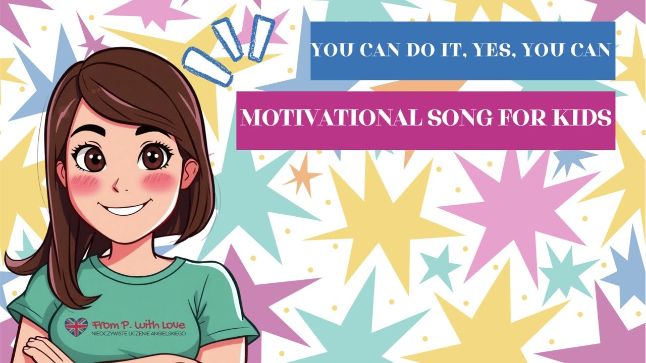 You can do it 💪| piosenka motywacyjna dla dzieci po angielsku | Classroom motivational song