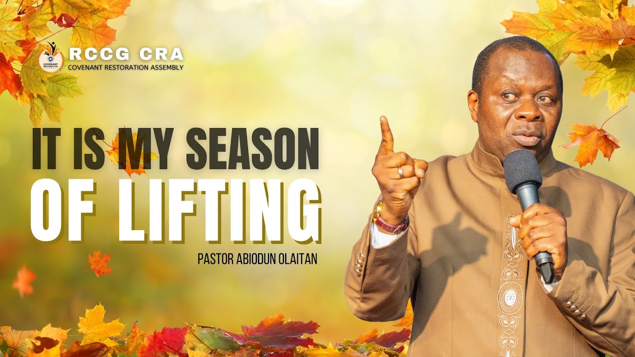 It Is My Season Of Lifting | Pastor Abiodun Olaitan