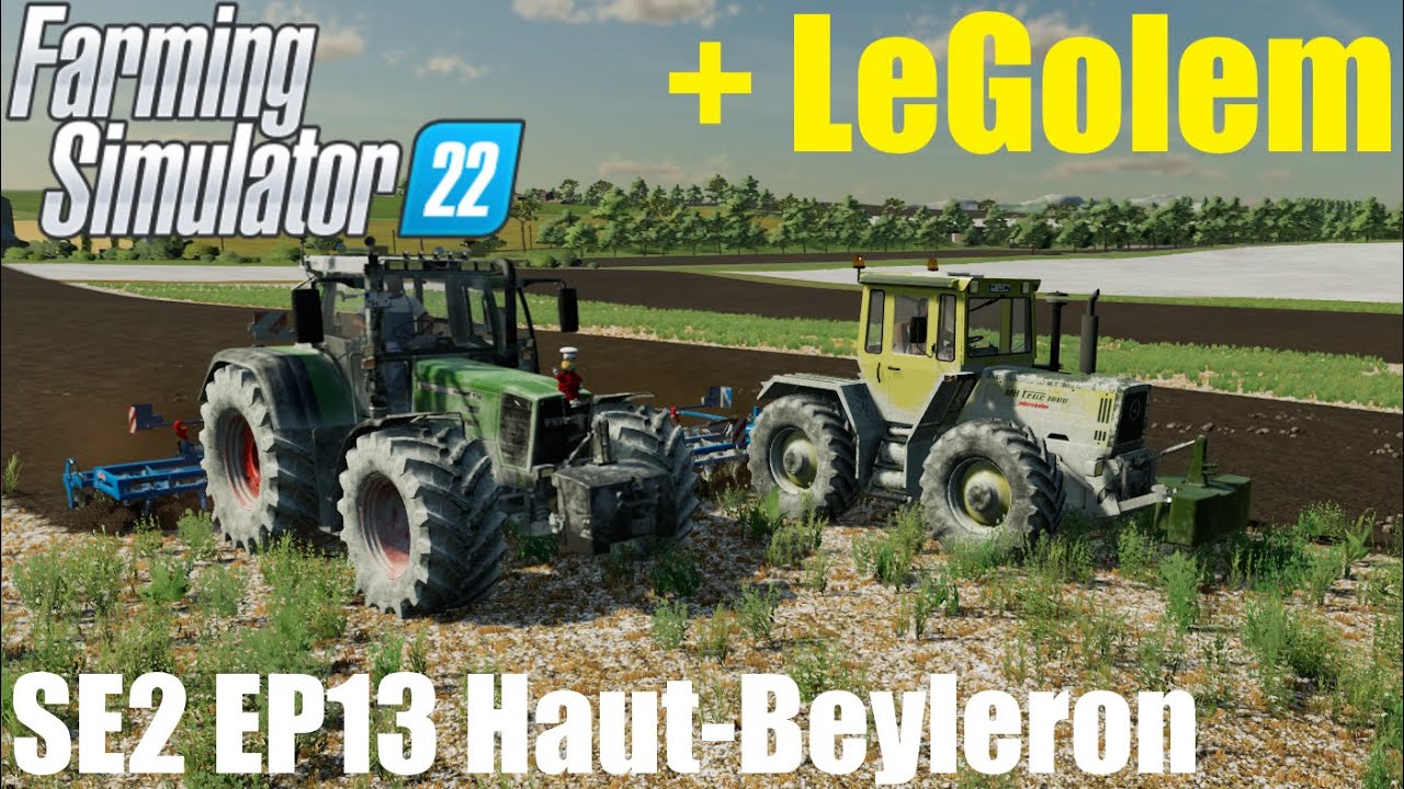 PODR&Yacute;VANIE S GOLEMOM !!! -  |Haut-Beyleron | Farming Simulator 22 #SE2EP13 SK/CZ