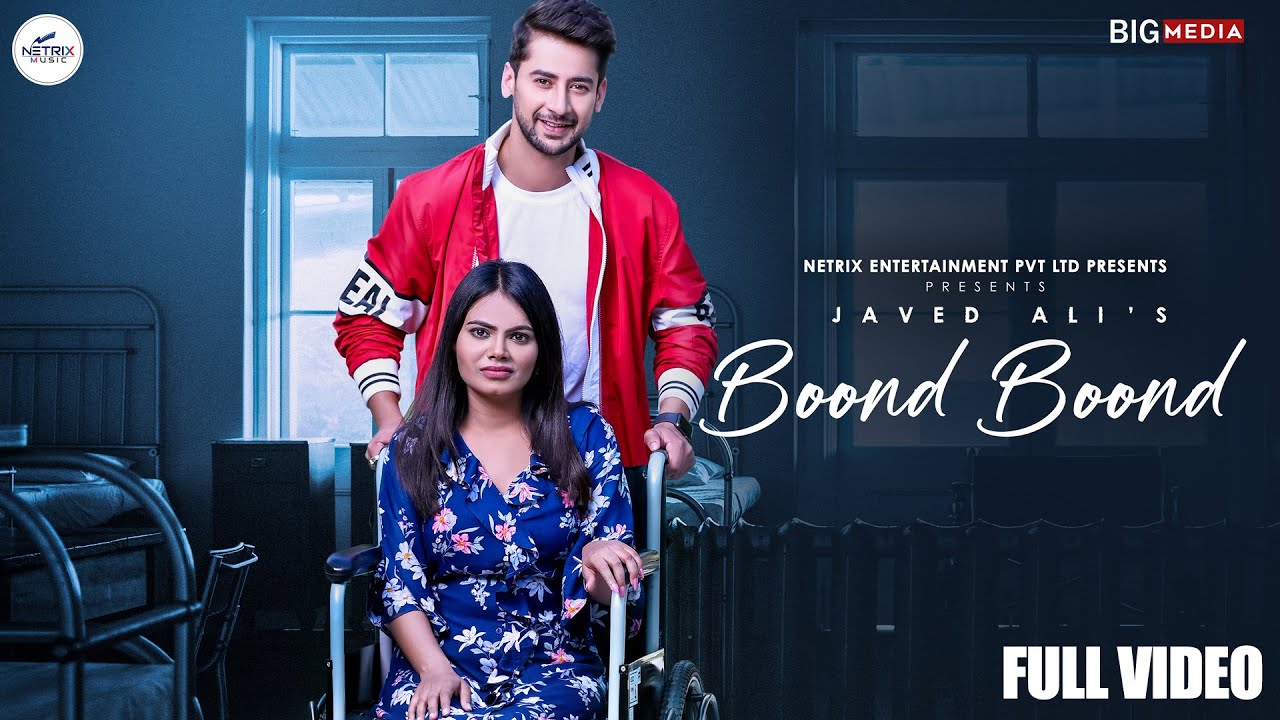 BOOND BOOND (Official Video) JAVED ALI | Paras Arora | Mihika Kushwaha | NETRIX MUSIC