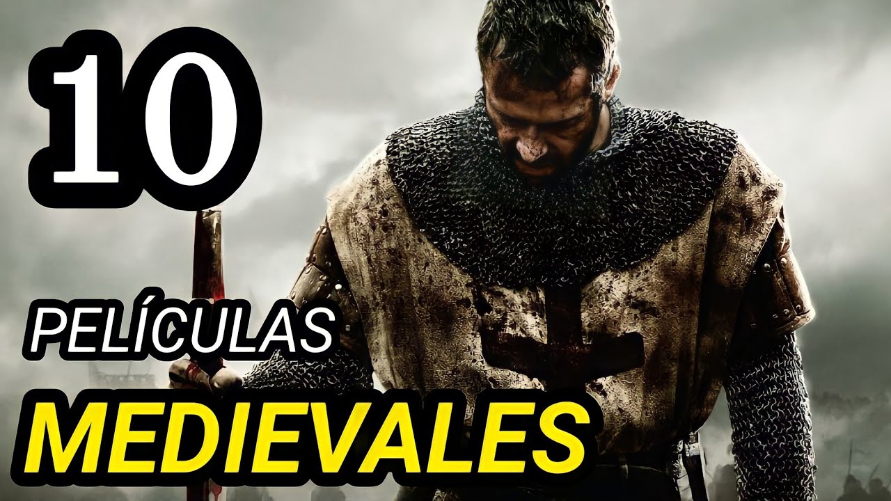Top 10 Mejores Películas MEDIEVALES