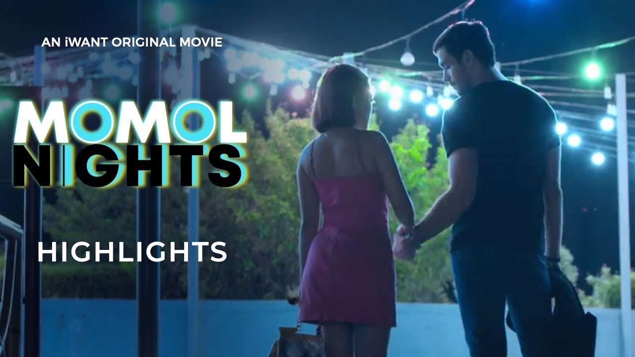 'MOMOL Nights' Highlights: Na-Miss Kita! | iWant Original Movie