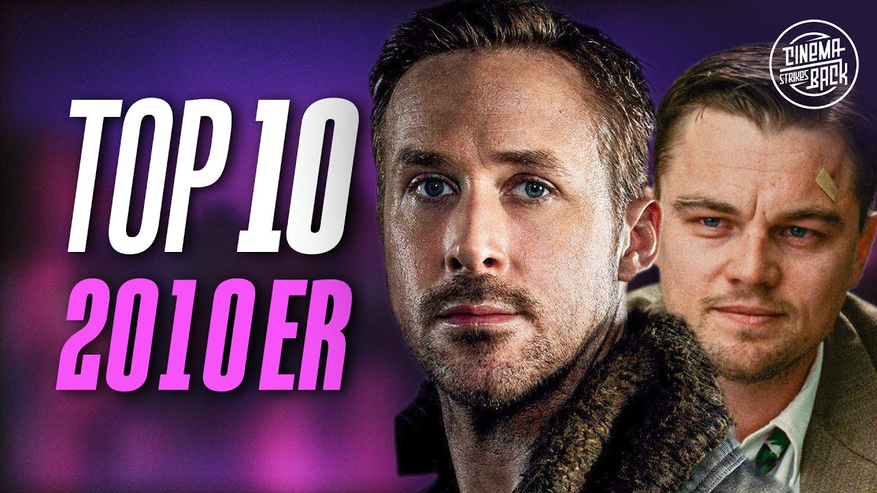 Die 10 BESTEN Filme der 2010er-Jahre