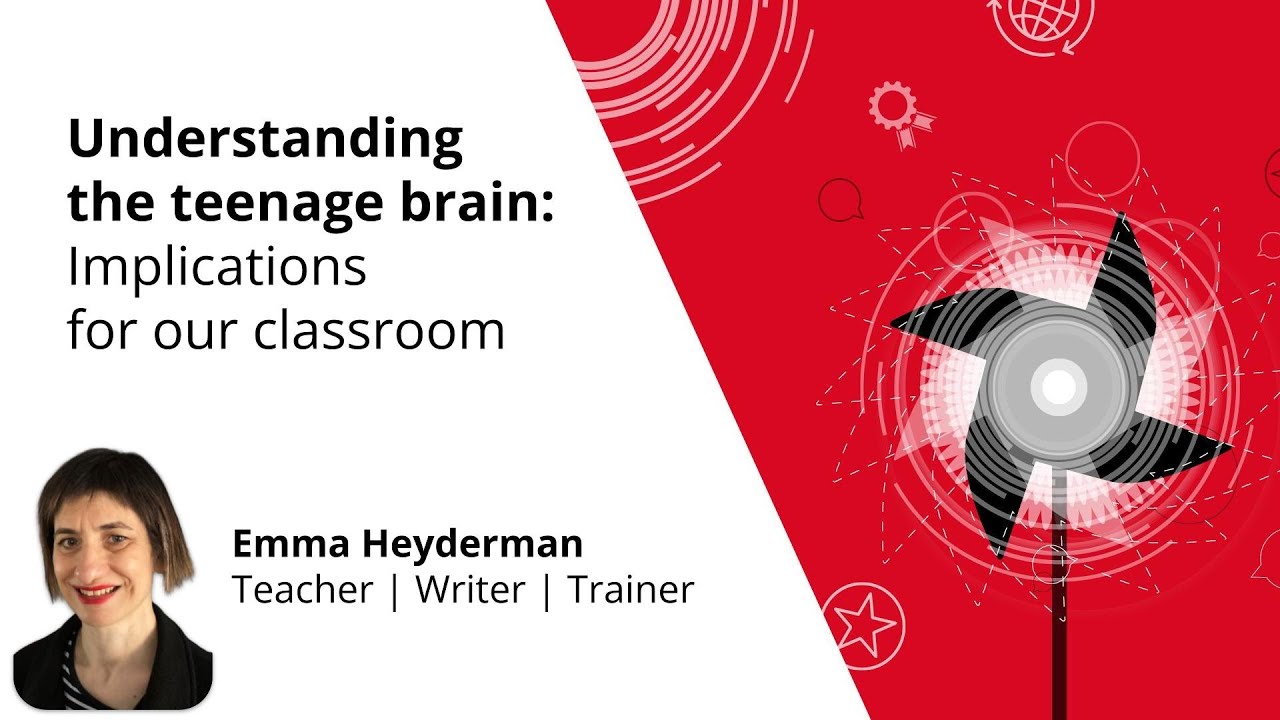 Understanding the teenage brain: Implications for our classroom   | Emma Heyderman