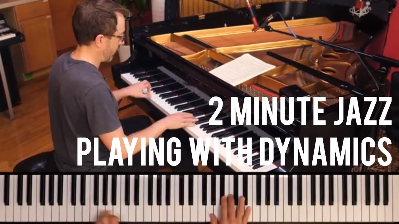 Playing With Dynamics - Geoffrey Keezer | 2 Minute Jazz