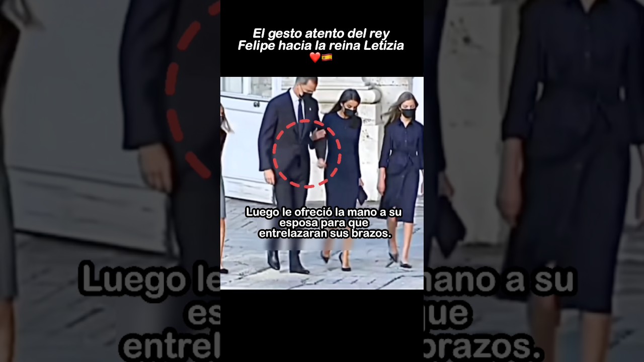 El gesto atento del rey Felipe hacia la reina Letizia ❤️🇪🇸#ReyFelipeVI #ReinaLetizia #FelipeVI