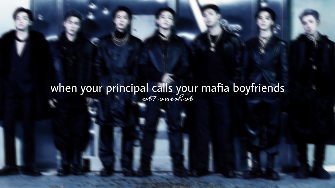 𝐎𝐓7 𝐨𝐧𝐞𝐬𝐡𝐨𝐭 - When your principal calls your MAFIA BOYFRIENDS #btsff