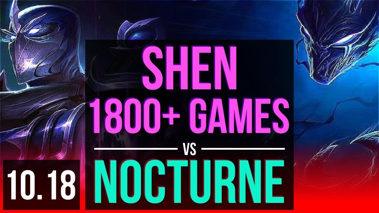 SHEN vs NOCTURNE (TOP) | 2.4M mastery points, 1800+ games, KDA 3/1/6 | KR Grandmaster | v10.18