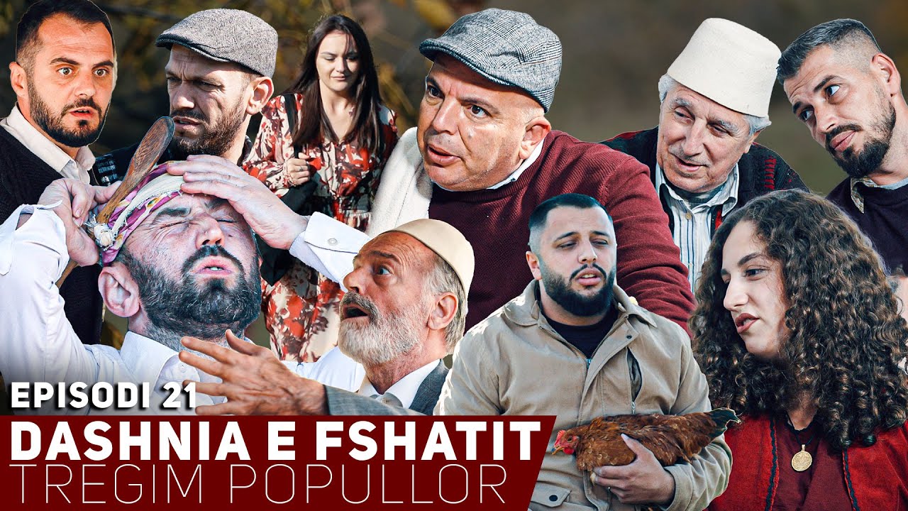 Dashnia e Fshatit - Episodi 21 - A do t'i kthehet nusja Dullës?