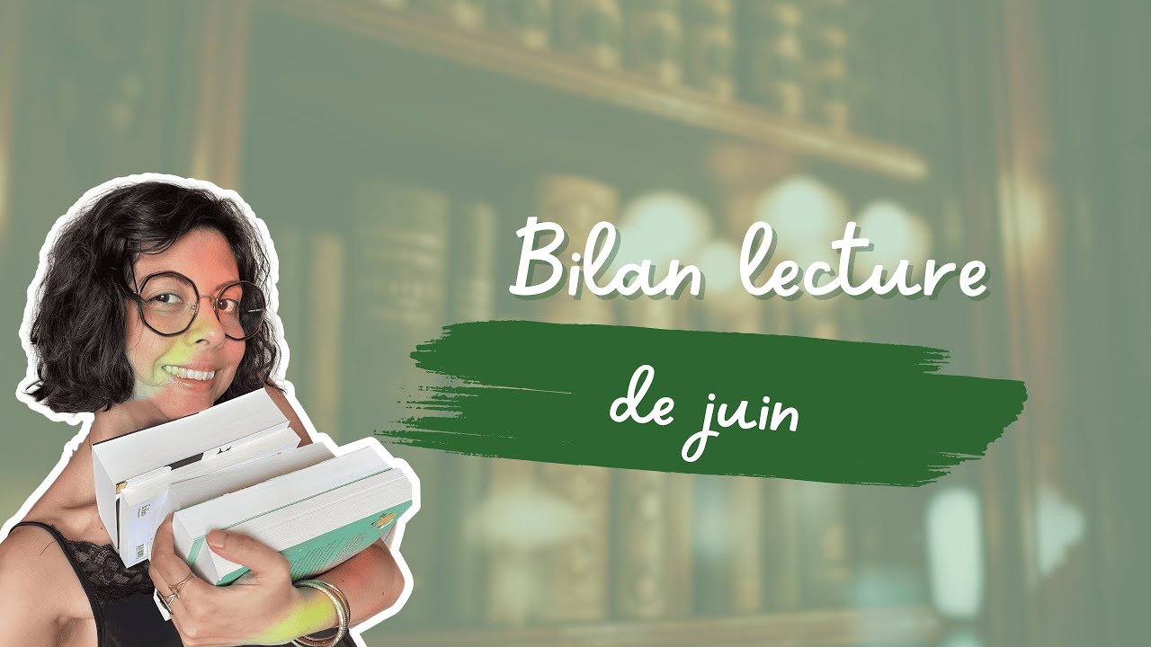 Bilan lecture de juin : ma première lecture 1 ⭐️ de l'année !