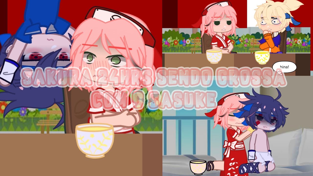 sakura sendo grossa com o Sasuke por 24hrs |°| sasusaku|°|naruhina|°|