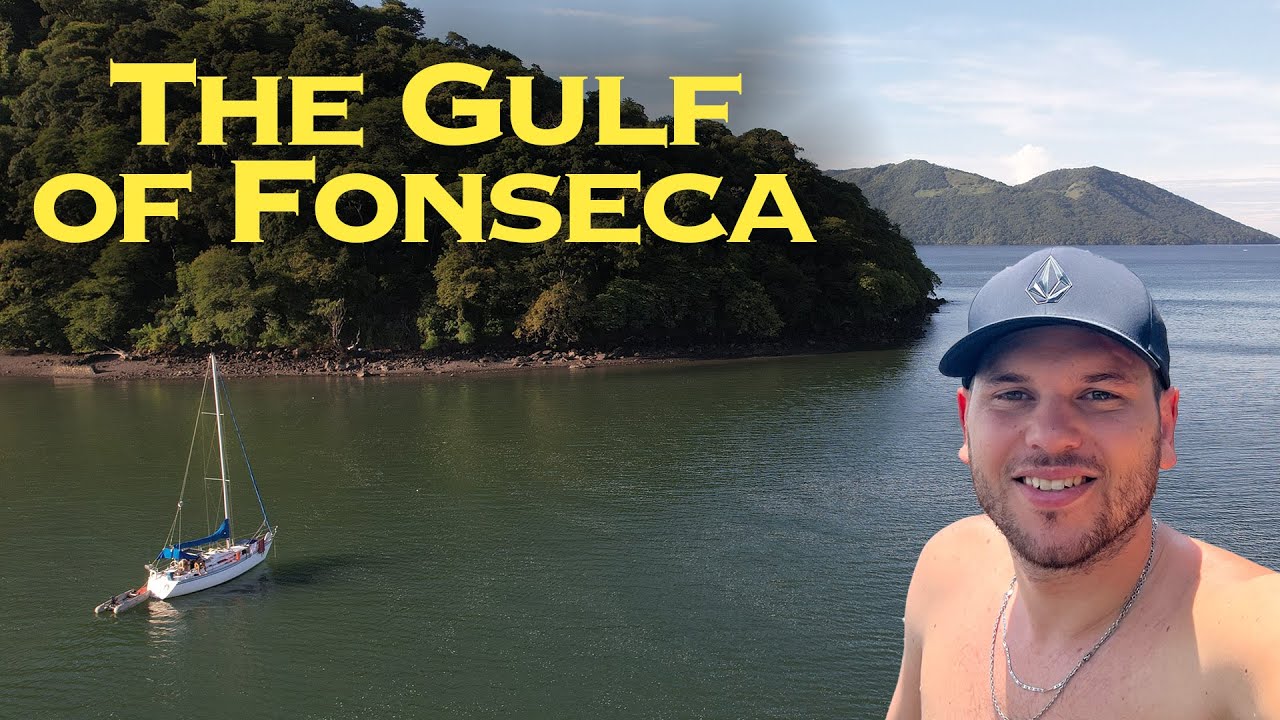 Sailing El Salvador, Honduras & Nicaragua Ep | 54
