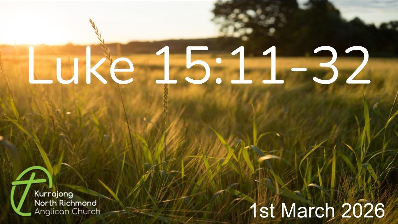 Luke 15:11-32 - Peter Wood - 1 March 2026