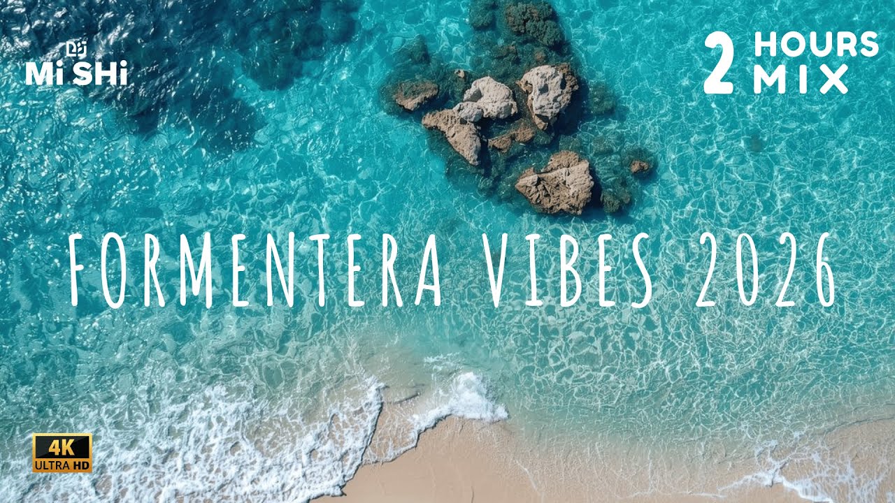 Organic House 2026 🌊 Ibiza Formentera 4K Drone | SOLOMUN, VOLEN SENTIR, WARUNG, LOST DESERT 120min