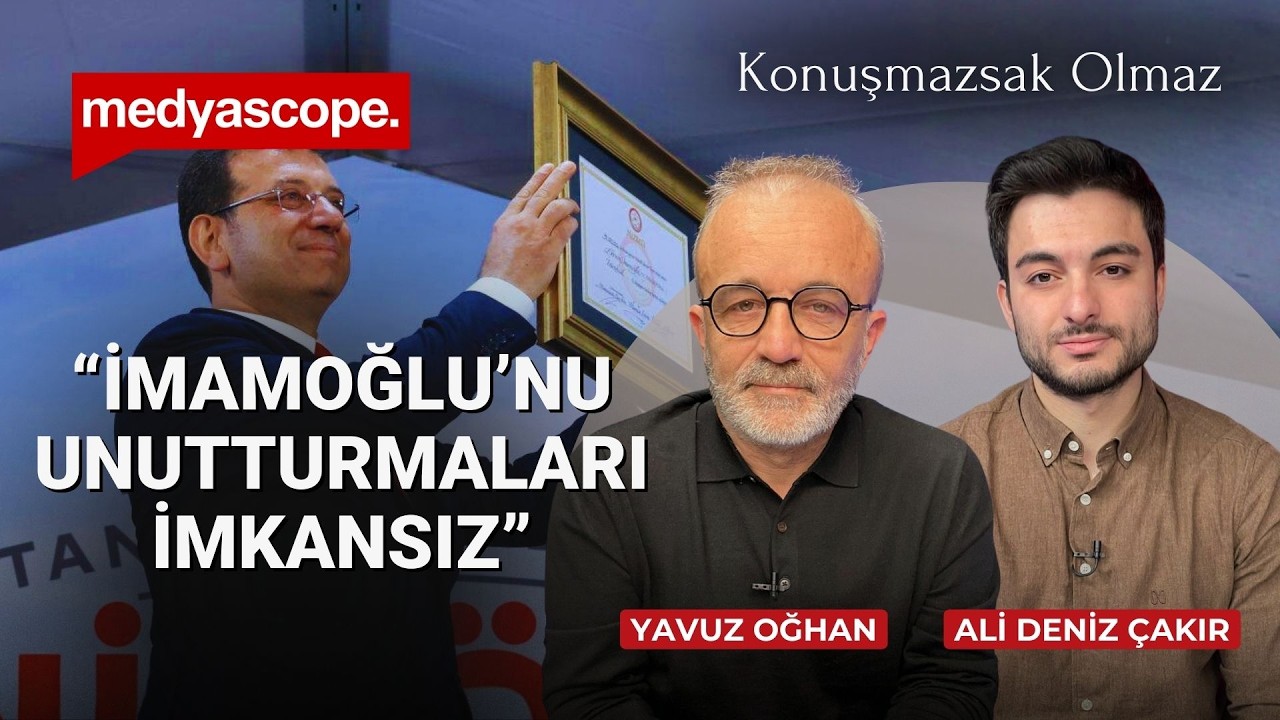 2019'dan bugüne İmamoğlu, CHP ve İBB davası | Yavuz Oğhan | Konuşmazsak Olmaz #12