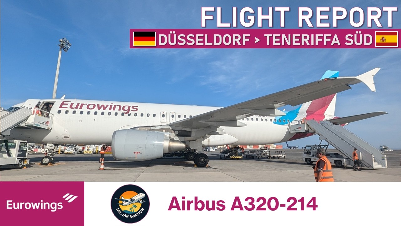 FLIGHT REPORT | Eurowings | A320-214 | Düsseldorf - Teneriffa Süd  [Deutsch/German]