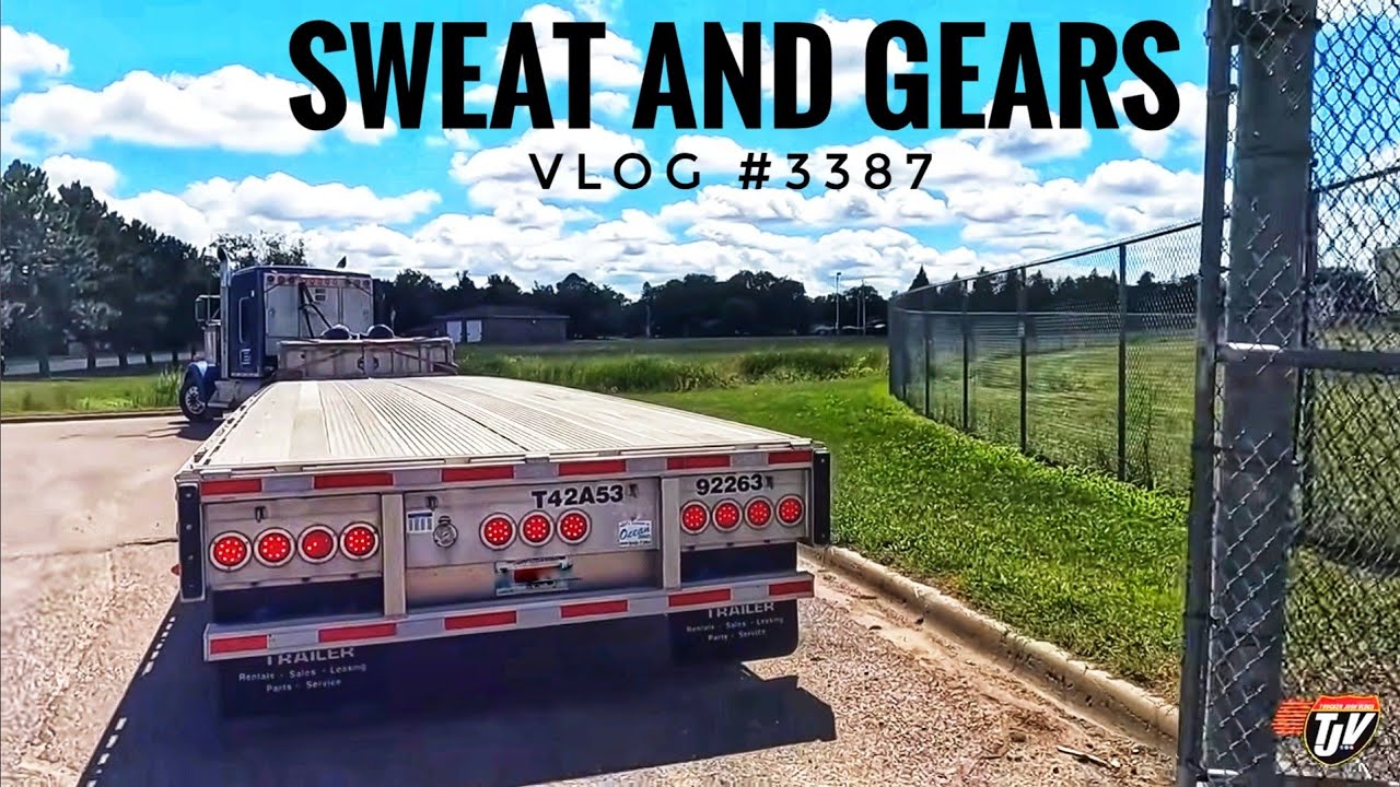 SWEAT AND GEARS | My Trucking Life | Vlog #3387
