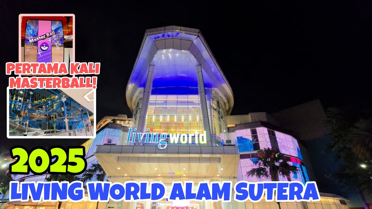 Mall Living World Alam Sutera 2025 Terupdate | Pertama Kali MASTER BALL POKEMON MEZASTAR NEW TENANT