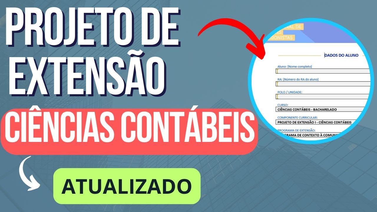 Projeto de Extensão Ciências Contábeis Unopar / Anhanguera Completo Passo a Passo Atualizado