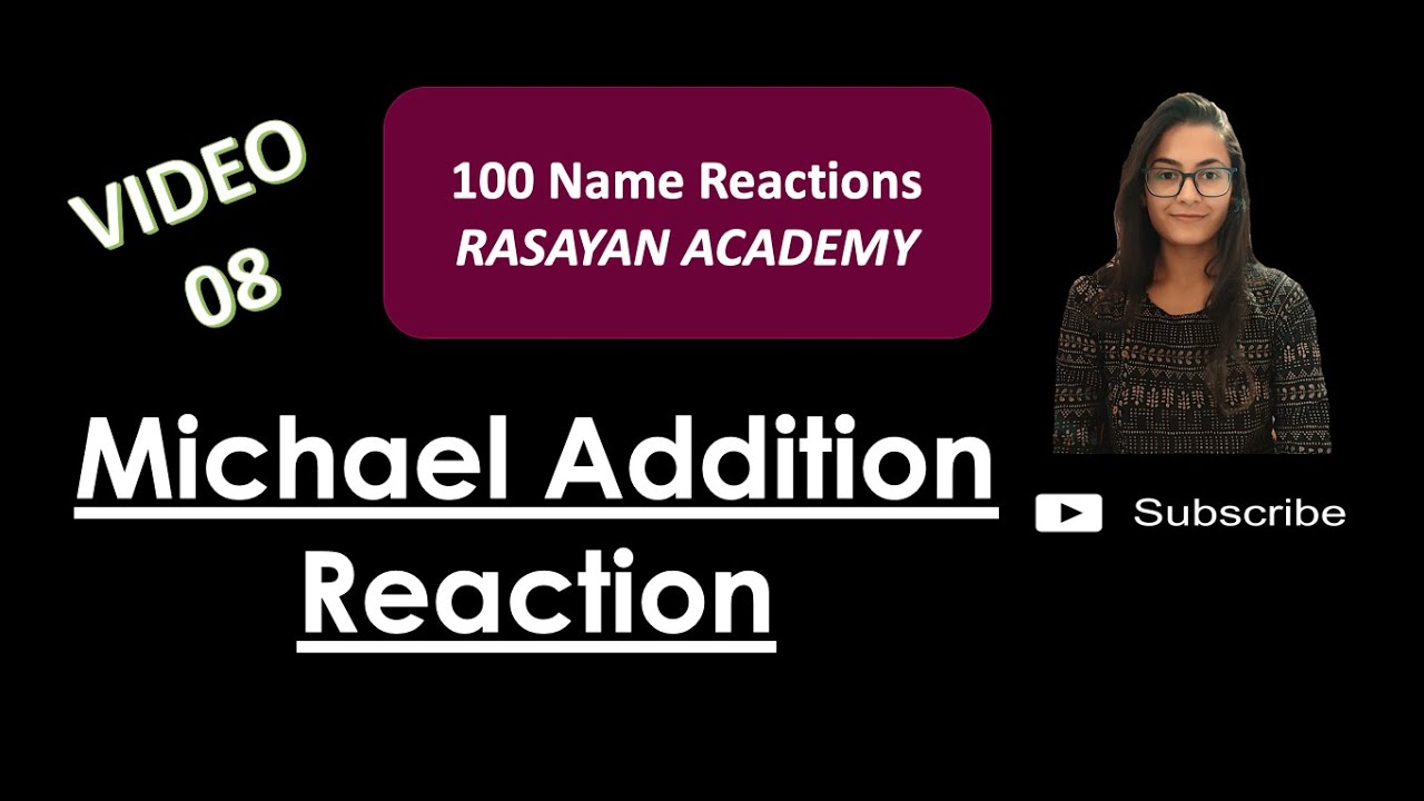 100 Name Reactions (Video-008) - Michael Addition Reaction | Carbonyl Reaction