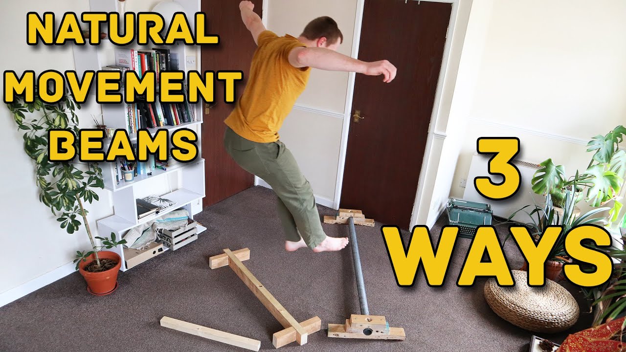 3 Ways To Make a Natural Movement Balance Beam