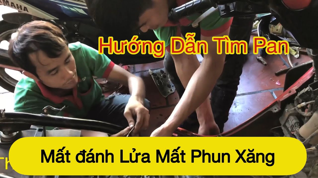 Cách tìm pan mất điện cao áp mất phun xằng trên xe Fi