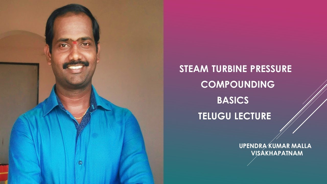 Steam Turbine - Pressure Compounding Basics