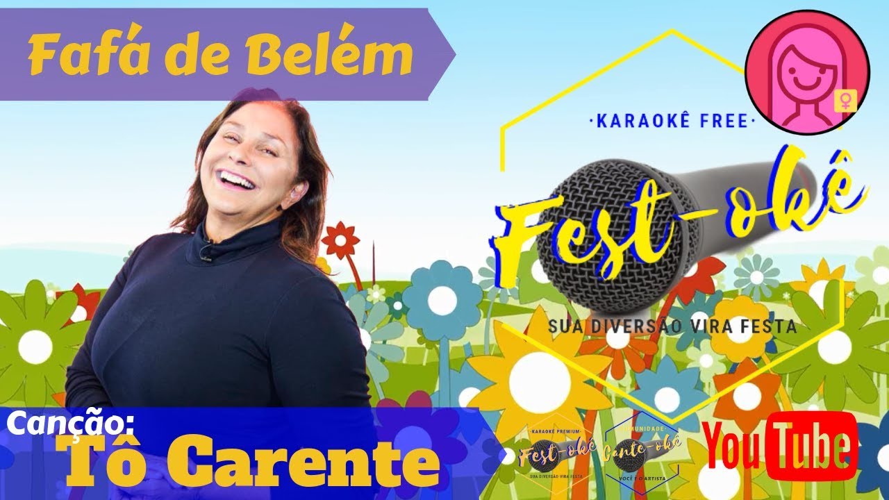 Karaokê Fafá de Belém - Tô Carente