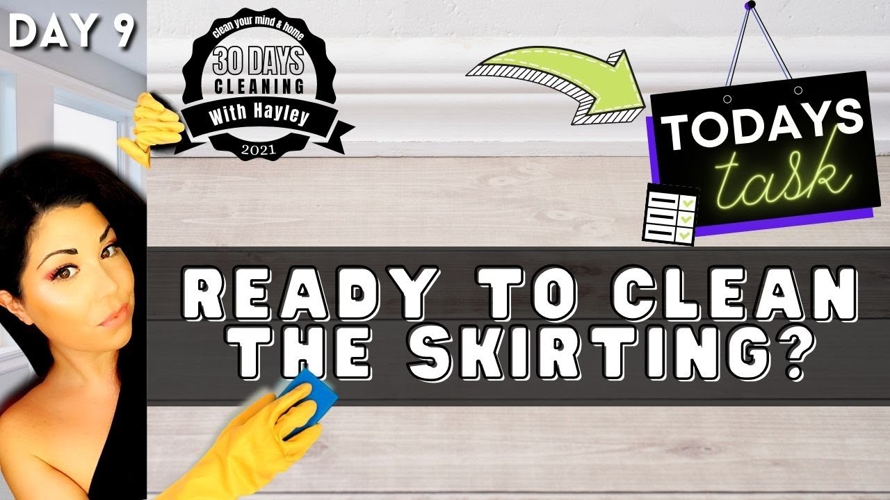 CLEAN THE SKIRTING BOARDS: CLEAN ALONG [30 Day Cleaning Challenge DAY 9]