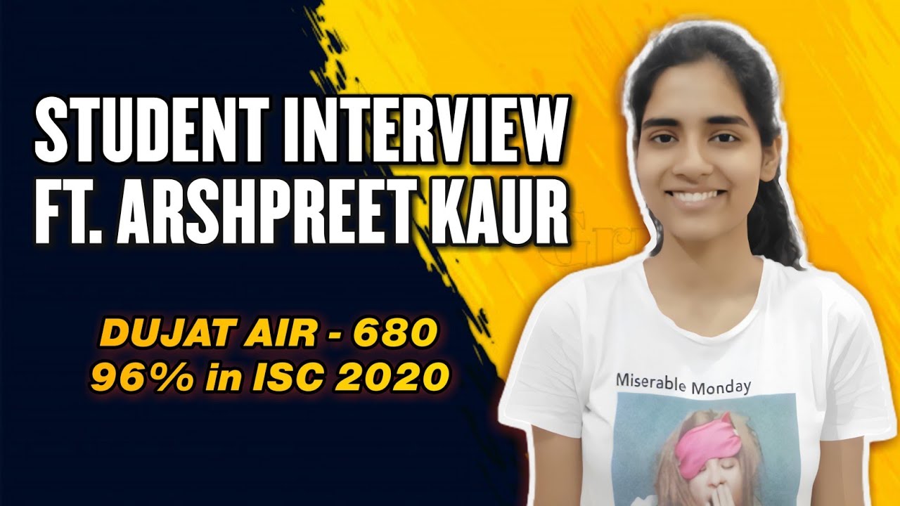 DUJAT Air-680 | 96% in ISC | Interview ft. ARSHPREET KAUR