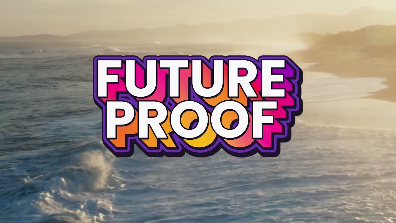Future Proof 2023 Exciting Updates and Information