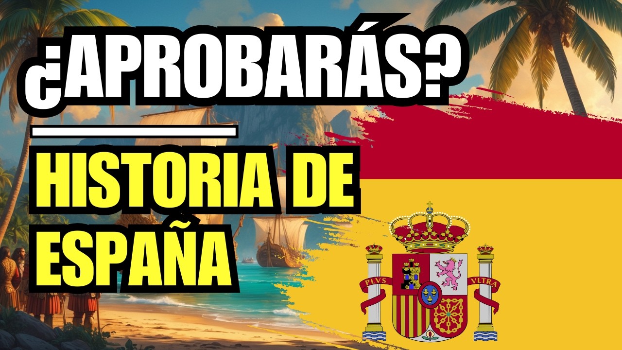 ✅ 50 Preguntas de HISTORIA DE ESPAÑA 📚 ¿Cuánto sabes realmente?