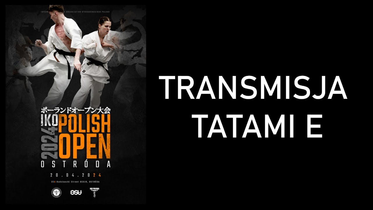 IKO POLISH OPEN 2024 | TATAMI E