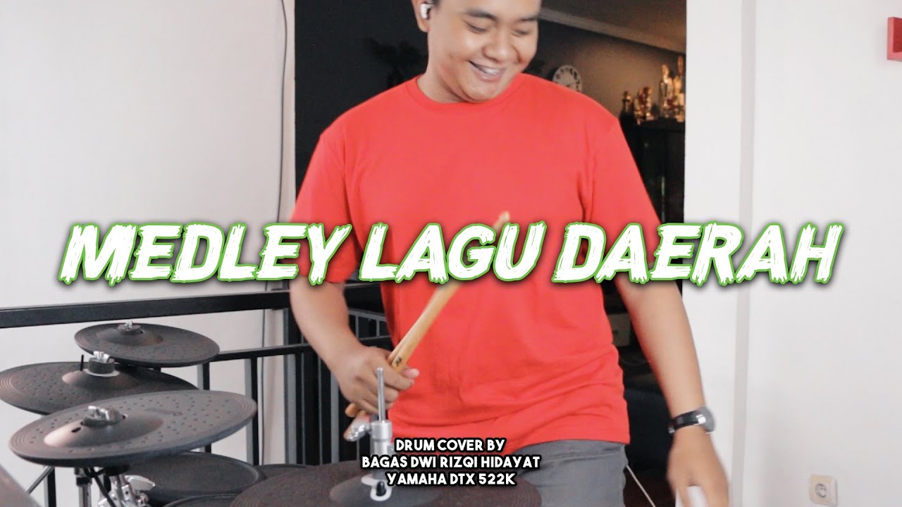 Medley Lagu Daerah | Drum Cover (Yamaha DTX 522K)