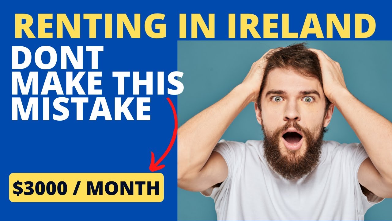 Renting and Housing in Ireland - Everything you should know!