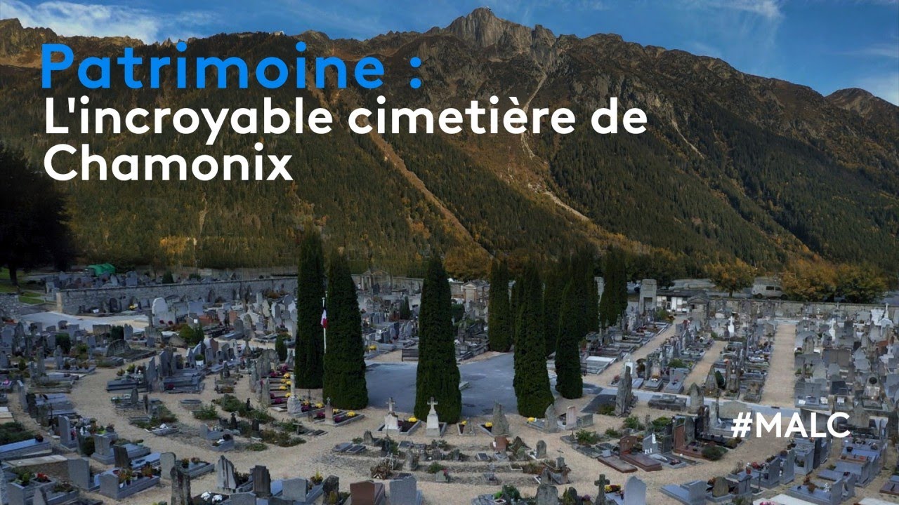 Patrimoine : l'incroyable cimetière de Chamonix
