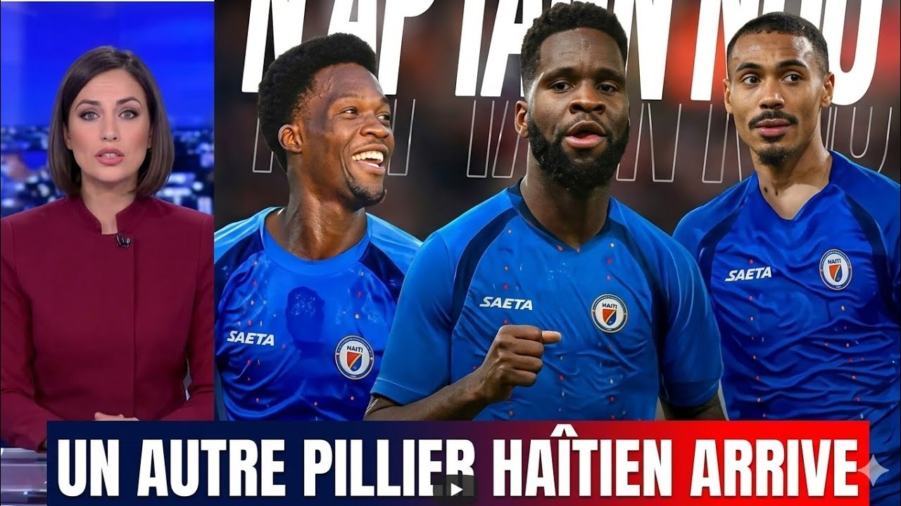 CONFIRMÉ : Une autre Joueur Star veut Rejoindre la Sélection Haïtienne ! 🇭🇹