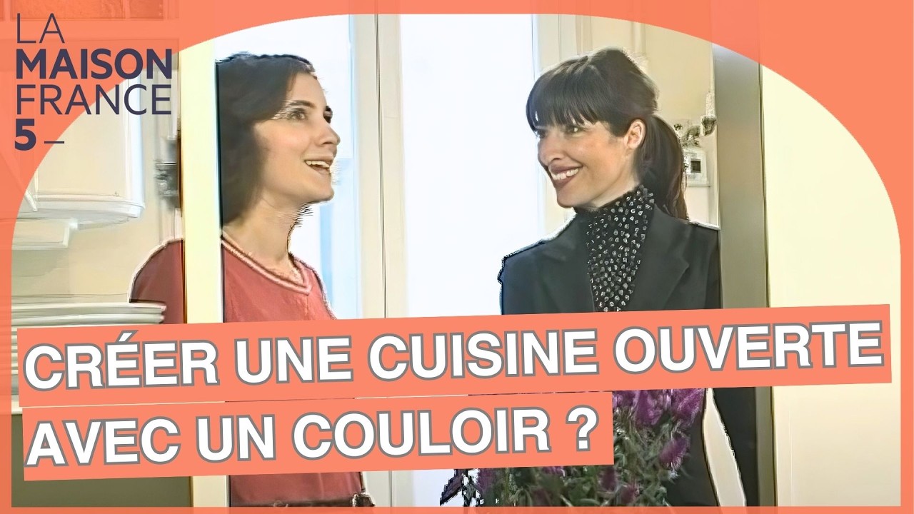 Comment cr&eacute;er une cuisine ouverte avec un couloir ? #LMF5