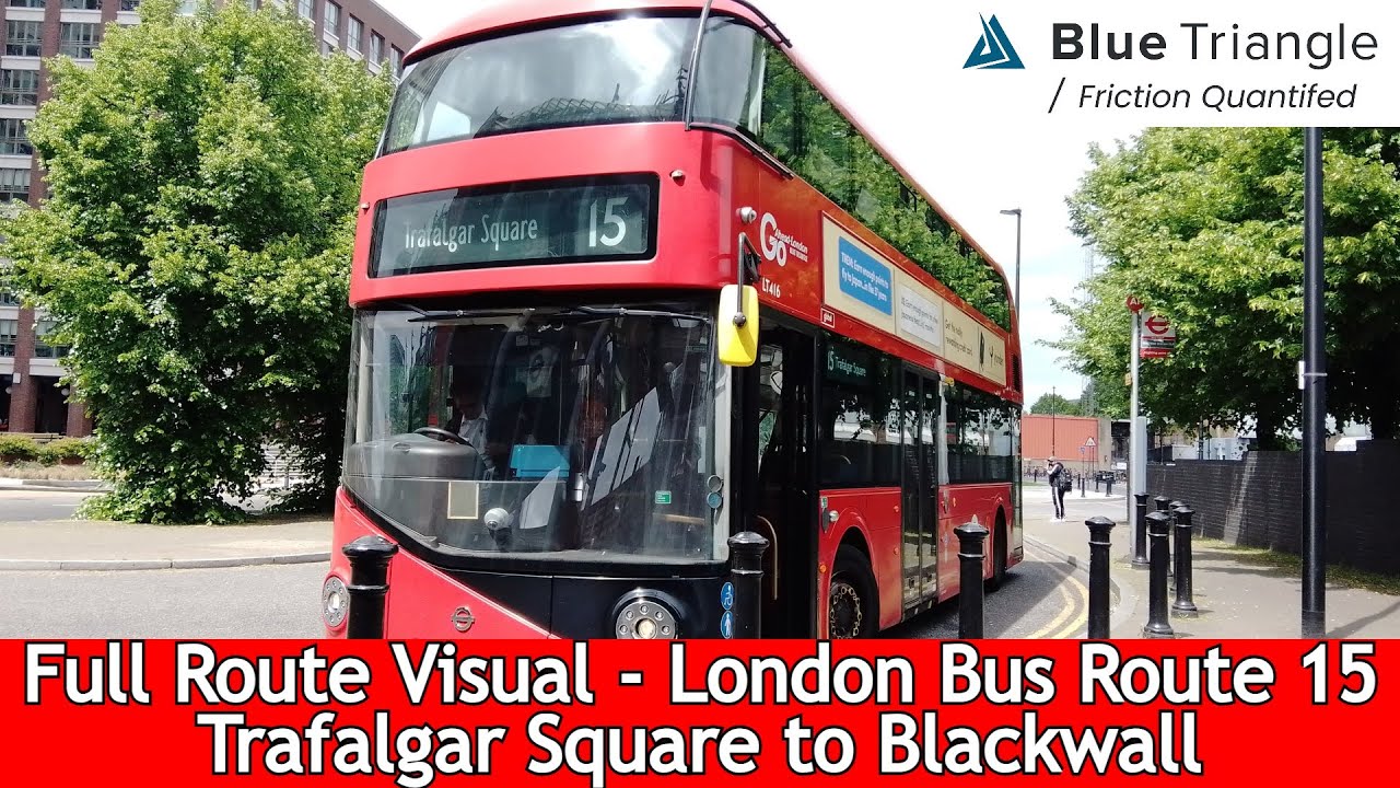 Full Route Visual l London Bus Route 15 - Trafalgar Square to Blackwall l LT416 LTZ 1416