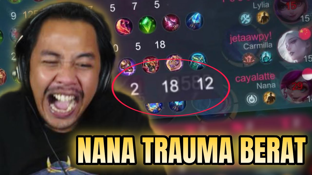 LOCK NANA SAMPE MATI 18 🤣🤣 - AUTO TRAUMA BERAT - Mobile Legends