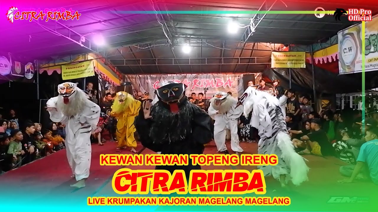 KEWAN KEWAN TOPENG IRENG CITRA RIMBA - KRUMPAKAN KAJORAN MAGELANG