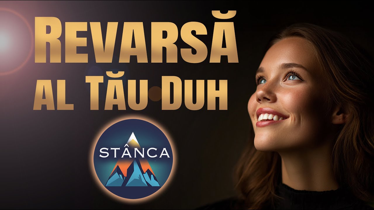 Revarsă Duhul Tău - STÂNCA
