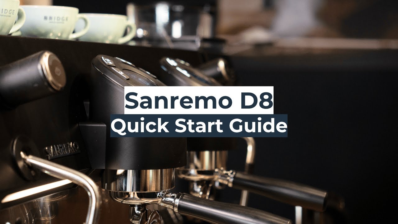 Sanremo D8 Quick Start Guide - Coffee, Cleaning, and Settings