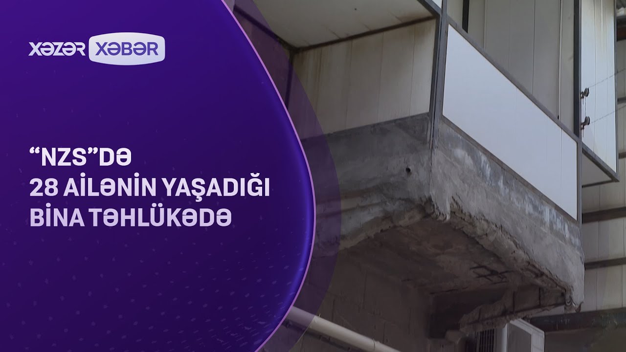 “NZS”də 28 ailənin yaşadığı bina TƏHLÜKƏDƏ