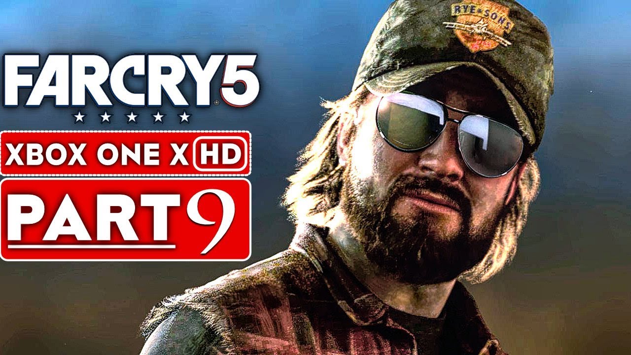 FAR CRY 5 Gameplay Walkthrough Part 9 [1080p HD Xbox One X] - No Commentary