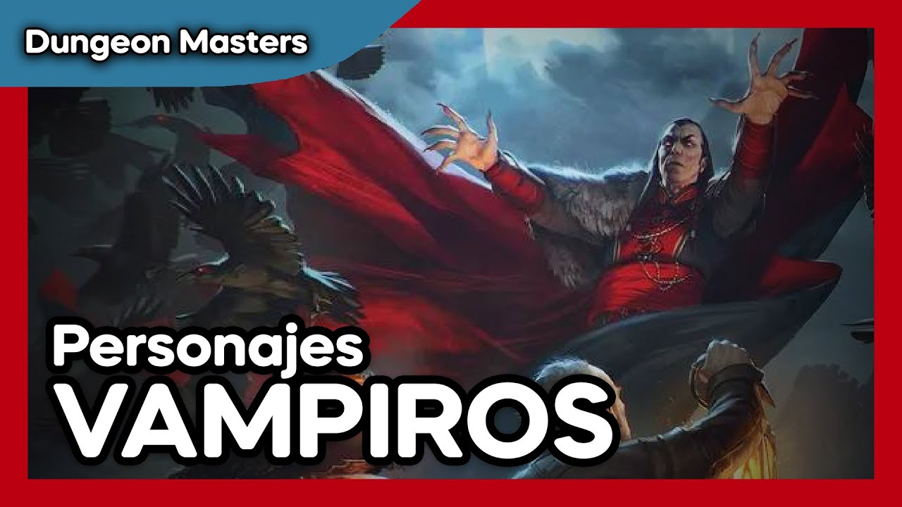 Juega con un VAMPIRO.    ||  O como un DHAMPIR, aquí te decimos como lograrlo!