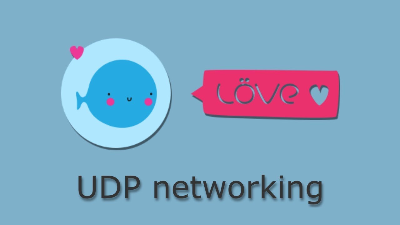 Сетевое взаимодействие UDP в Lua и Love2d с использованием библиотеки сокетов