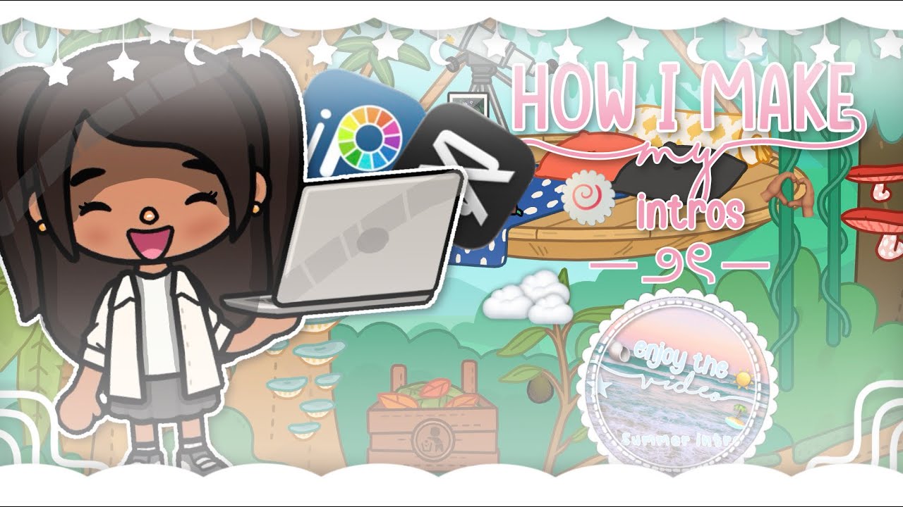 How I make my intros!☀️🍥🐚🏝️ (Theme:summer!)||*voiced*🔊
